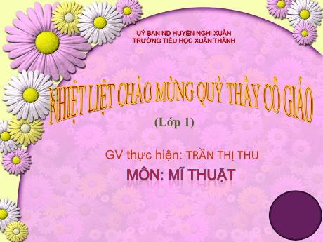 Bài giảng Mĩ thuật 1 - Bài: Ông mặt trời và những đám mây (Tiết 1) - Năm học 2021-2022 - Trần Thị Thu