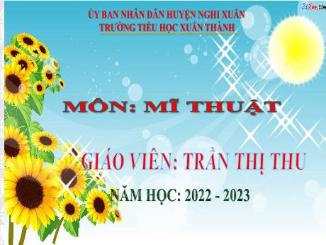 Bài giảng Mĩ thuật 2 - Bài: Bữa cơm gia đình (Tiết 1) - Năm học 2022-2023 - Trần Thị Thu