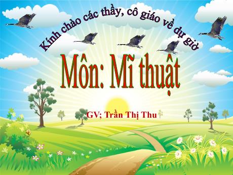Bài giảng Mĩ thuật 3 - Bài: Các con vật quen thuộc - Năm học 2021-2022 - Trần Thị Thu