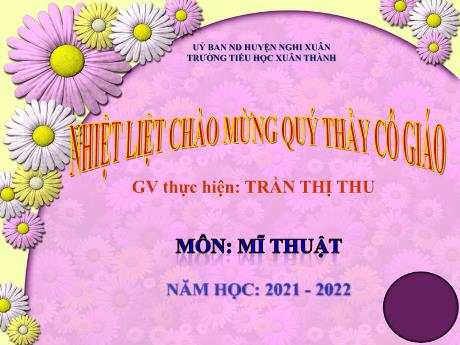 Bài giảng Mĩ thuật 4 - Bài: Chúng em với thế giới động vật (Tiết 1) - Năm học 2021-2022 - Trần Thị Thu
