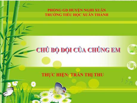 Bài giảng Mĩ thuật 5 - Bài: Chú bộ đội của chúng em - Năm học 2021-2022 - Trần Thị Thu