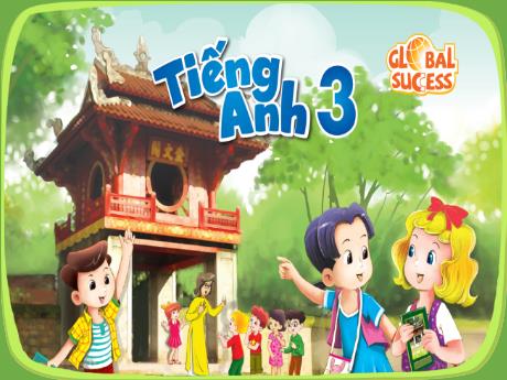Bài giảng Tiếng Anh 3 Sách Global Success - Unit 14: My bedroom - Lesson 1 - Period 2 - Năm học 2022-2023 - Trần Thị Hồng Thắm